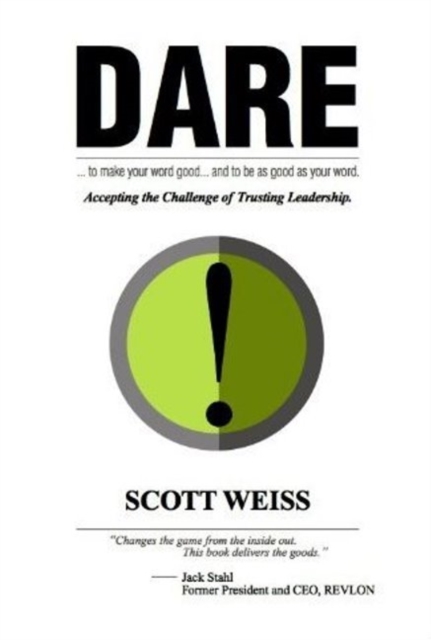 Dare: Accepting the Challenge of Trusting Leadership, Hardback Book