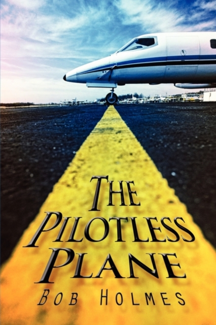 The Pilotless Plane, Paperback / softback Book