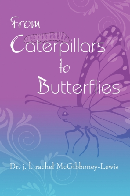 From Caterpillars to Butterflies, Paperback / softback Book