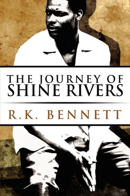 The Journey of Shine Rivers, Paperback / softback Book