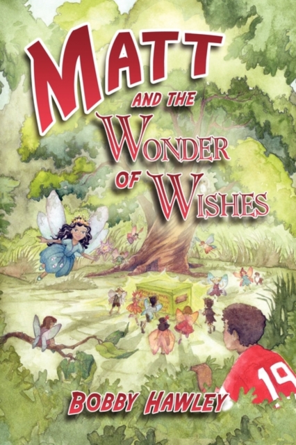 Matt and the Wonder of Wishes, Paperback / softback Book