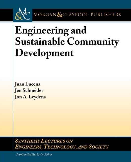 Engineering and Sustainable Community Development, Paperback / softback Book