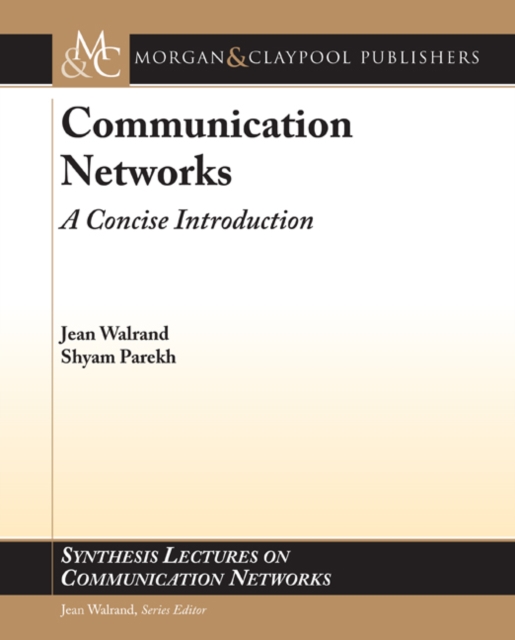 Communication Networks : A Concise Introduction, PDF eBook