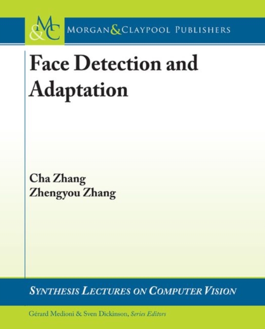 Boosting-Based Face Detection and Adaptation, Paperback / softback Book