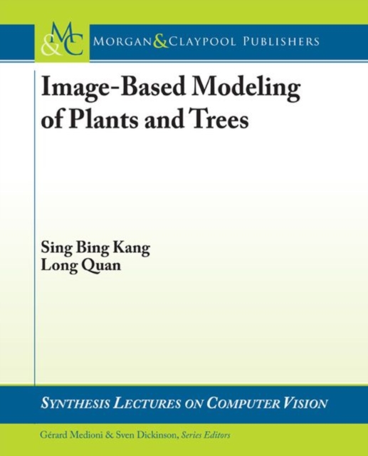 Image-Based Modeling of Plants and Trees, Paperback / softback Book