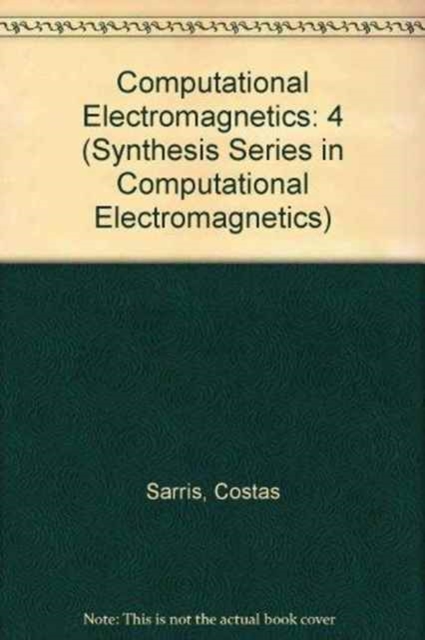 Computational Electromagnetics, Hardback Book