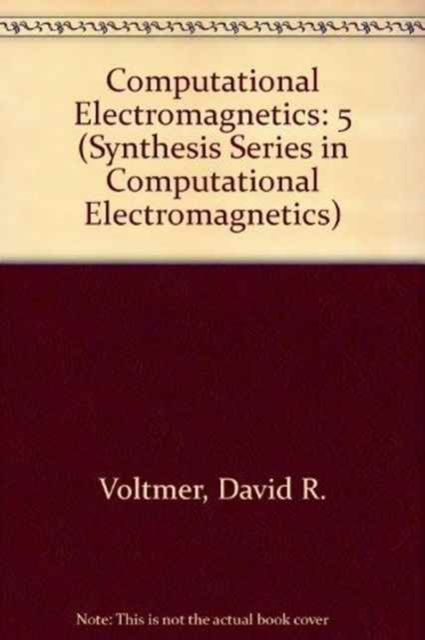 Computational Electromagnetics, Hardback Book