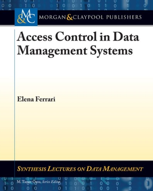 Access Control in Data Management Systems, Paperback / softback Book