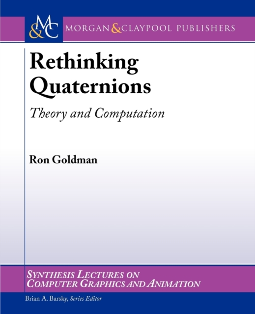 Rethinking Quaternions, Paperback / softback Book