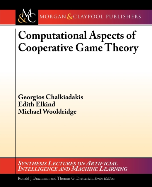 Computational Aspects of Cooperative Game Theory, Paperback / softback Book