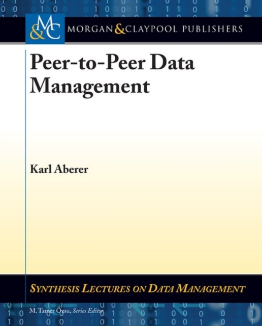Peer-to-Peer Data Management, Paperback / softback Book