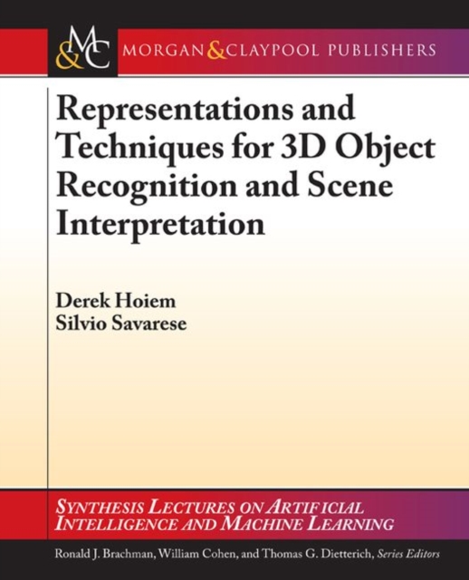 Representations and Techniques for 3D Object Recognition and Scene Interpretation, Paperback / softback Book