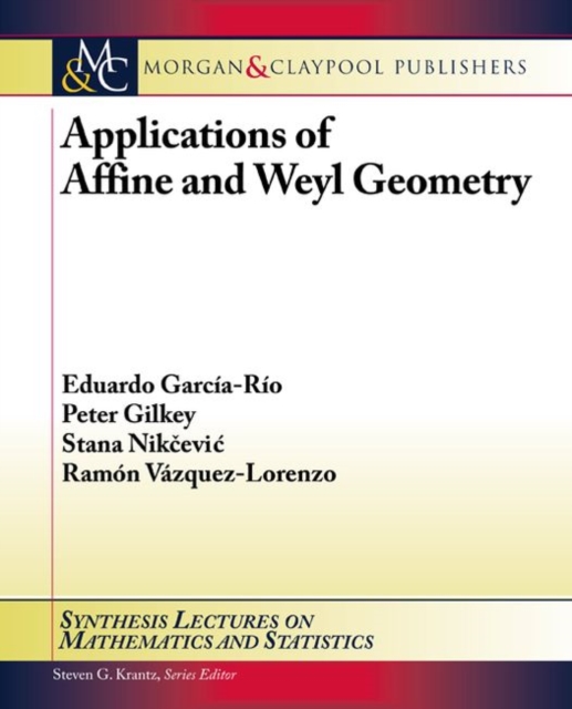 Applications of Affine and Weyl Geometry, Paperback / softback Book