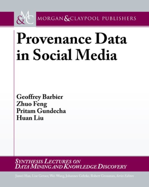 Provenance Data in Social Media, Paperback / softback Book