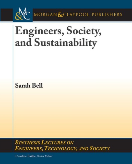 Engineers, Society, and Sustainability, Paperback / softback Book
