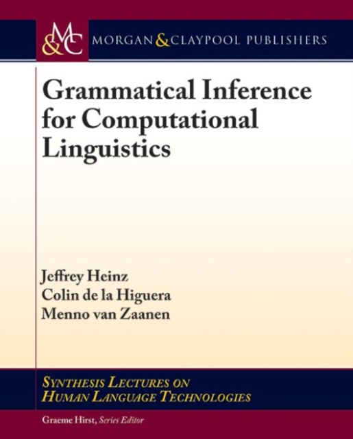 Grammatical Inference for Computational Linguistics, Paperback / softback Book