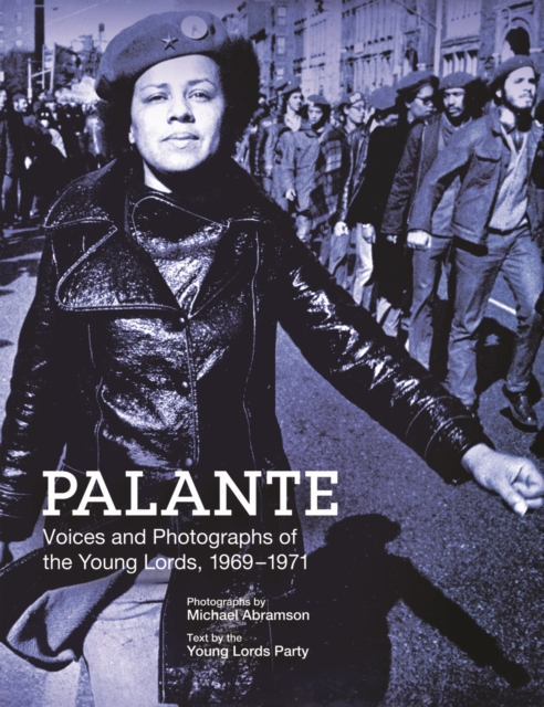 Palante : Young Lords Party, Paperback / softback Book