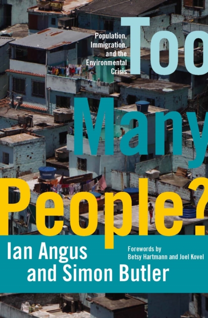 Too Many People? : Population, Immigration, and the Environmental Crisis, EPUB eBook
