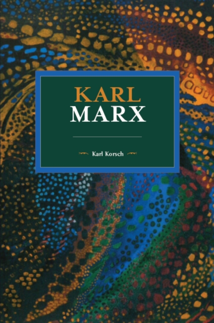 Karl Marx : Historical Materialism, Volume 85, Paperback / softback Book
