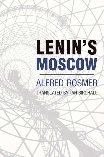 Lenin's Moscow, Paperback / softback Book