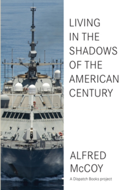 In the Shadows of the American Century : The Rise and Decline of Us Global Power, Paperback Book