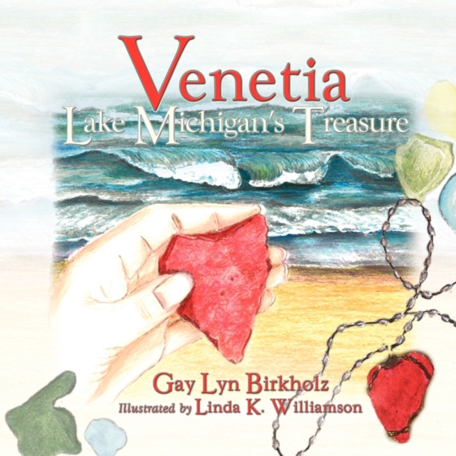 Venetia : Lake Michigan's Treasure, Paperback / softback Book
