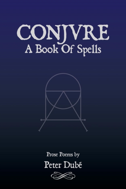Conjure : A Book of Spells, Paperback / softback Book