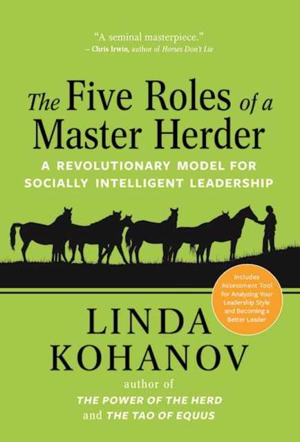 The Five Roles of a Master Herder : A Revolutionary Model for Socially Intelligent Leadership, Hardback Book