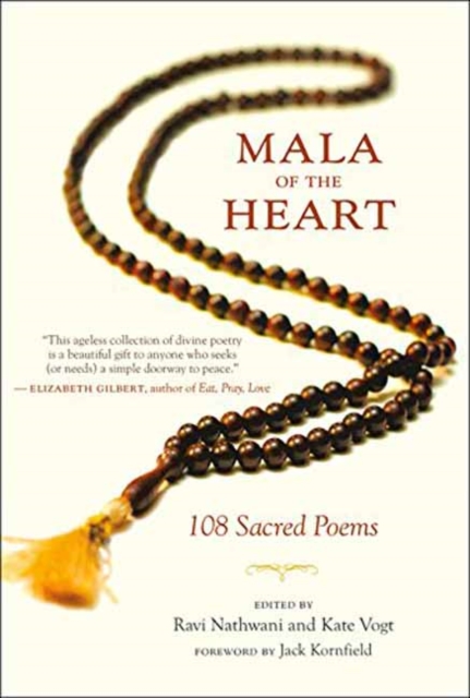 Mala of the Heart : 108 Sacred Poems, Paperback Book