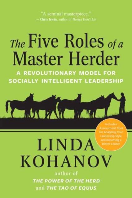 The Five Roles of a Master Herder : A Revolutionary Model for Socially Intelligent Leadership, Paperback / softback Book