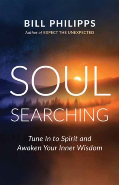 Soul Searching : Tune In to Spirit and Awaken Your Inner Wisdom, Paperback / softback Book