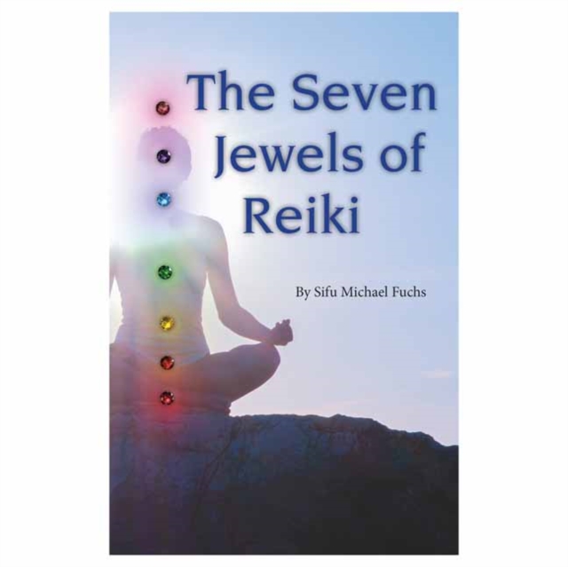 The Seven Jewels of Reiki, Paperback / softback Book