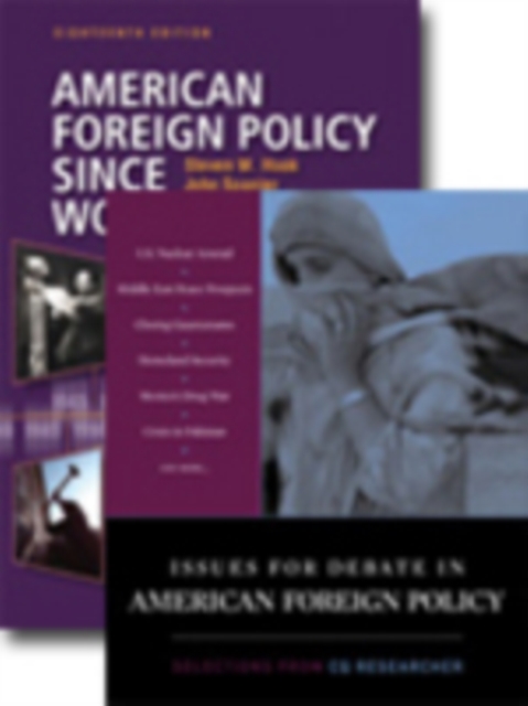 American Foreign Policy Since World War II, 18th Edition + Issues for Debate in American Foreign Policy Package, Book Book