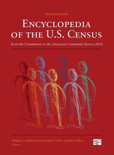 Encyclopedia of the U.S. Census : From the Constitution to the American Community Survey, Hardback Book