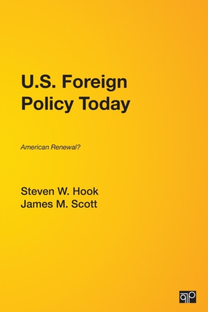 U.S. Foreign Policy Today : American Renewal?, Paperback / softback Book