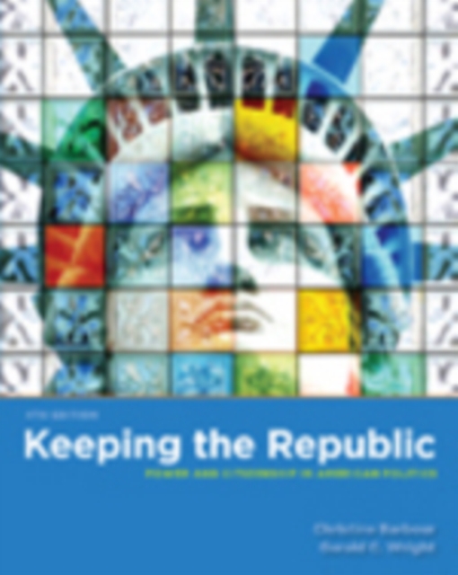 Keeping the Republic, 4th edition + CQ Press's Guide to the 2010 Midterm Elections Supplement package, Book Book