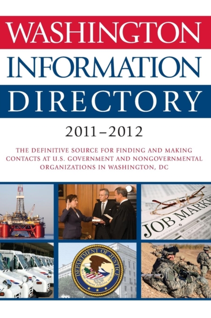 Washington Information Directory 2011-2012, Hardback Book