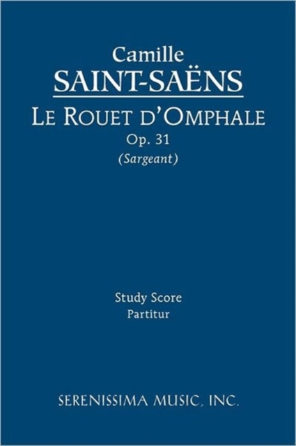 Le Rouet d'Omphale, Op.31 : Study Score, Paperback / softback Book