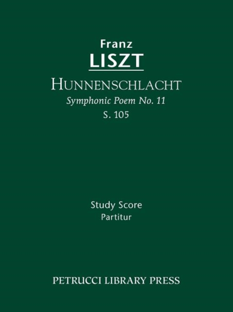 Hunnenschlacht, S.105 : Study score, Paperback / softback Book