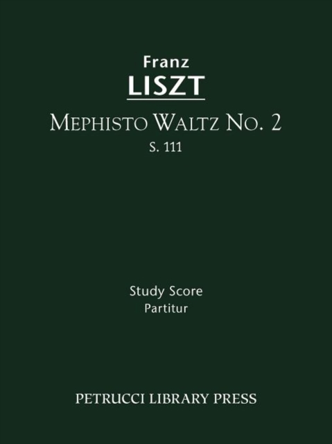 Mephisto Waltz No.2, S.111 : Study Score, Paperback / softback Book