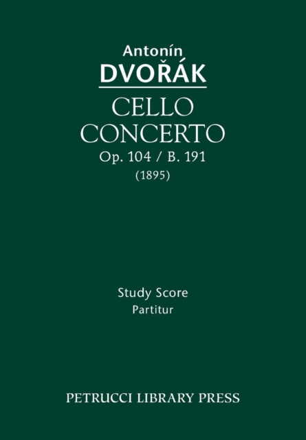 Cello Concerto, Op.104 / B.191 : Study Score, Paperback / softback Book