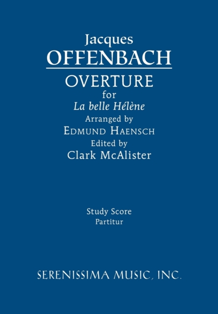 La Belle Helene Overture : Study Score, Paperback / softback Book