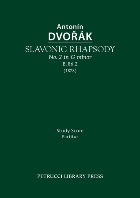 Slavonic Rhapsody in G Minor, B.86.2 : Study Score, Paperback / softback Book
