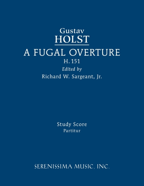A Fugal Overture, H.151 : Study score, Paperback / softback Book