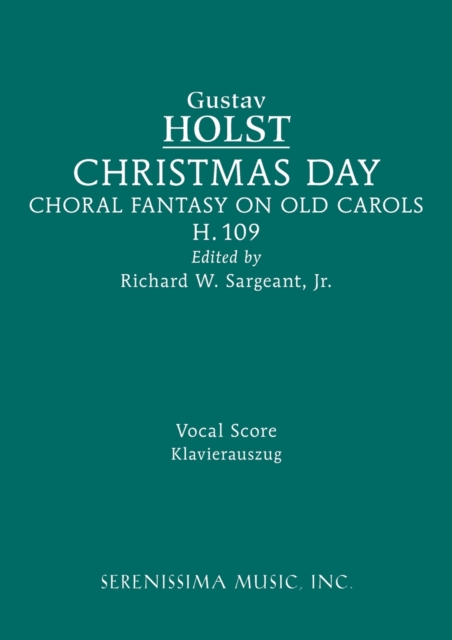 Christmas Day, H.109 : Vocal score, Paperback / softback Book