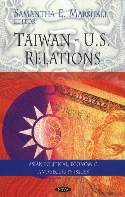 Taiwan - U.S. Relations, Hardback Book