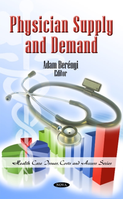 Physician Supply & Demand, Hardback Book