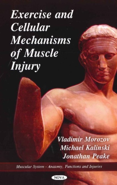 Exercise & Cellular Mechanisms of Muscle Injury, Hardback Book