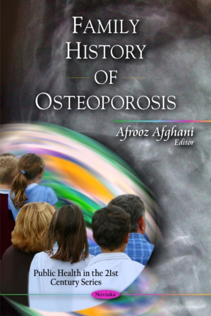 Family History of Osteoporosis, Paperback / softback Book