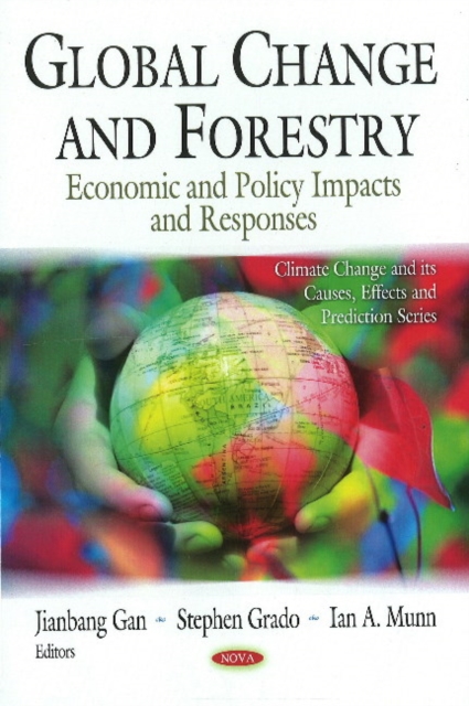 Global Change & Forestry : Economic & Policy Impacts & Responses, Hardback Book